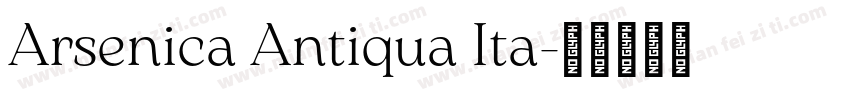 Arsenica Antiqua Ita字体转换